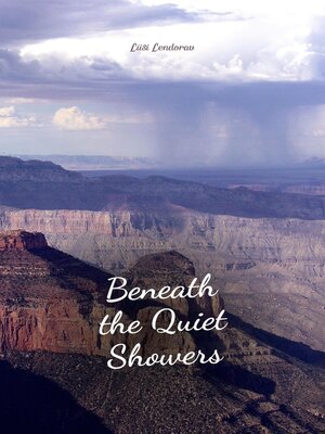 cover image of Beneath the Quiet Showers